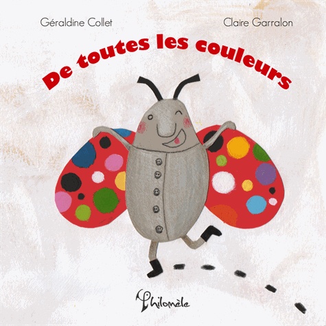 De toutes les couleurs - 9782918803263 - Géraldine Collet