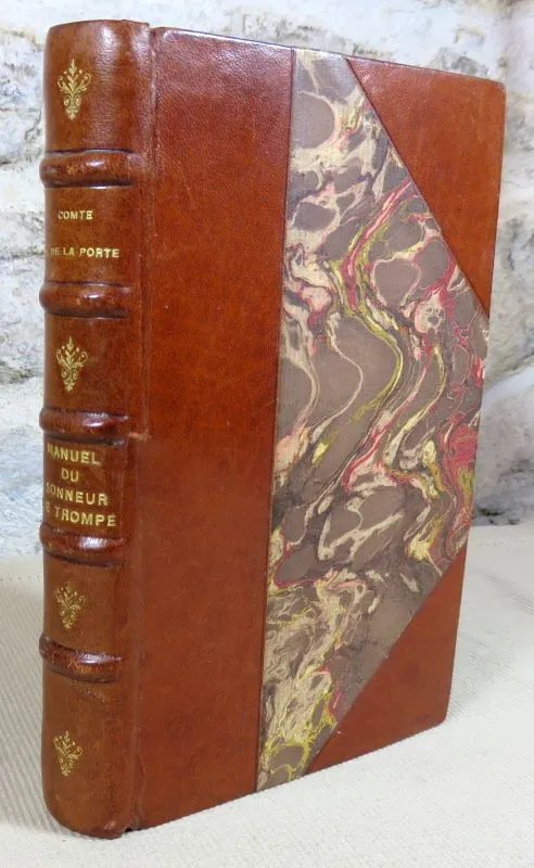 Manuel du sonneur de trompe - 1890 - Henri de la Porte