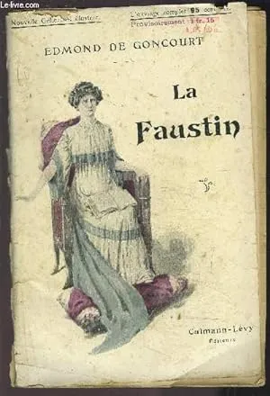 LA FAUSTIN, GONCOURT EDMOND DE.