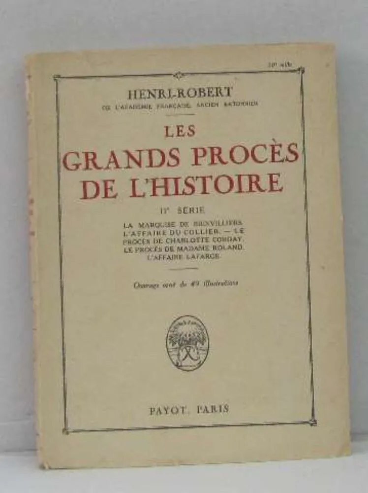 Les grands procès de l histoire - 1925 - Henri-robert