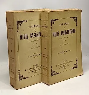 Journal de Marie Bashkirtseff - avec un portrait --- TOME PREMIER et SECOND - 1926 - Marie Bashkirtseff