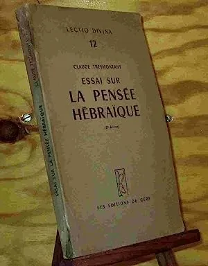 ESSAI SUR LA PENSEE HEBRAIQUE, Claude TRESMONTANT