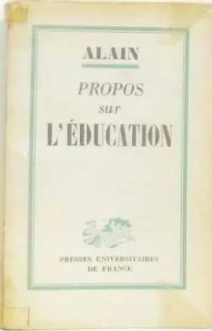 Propos sur l éducation - 1956 - Alain