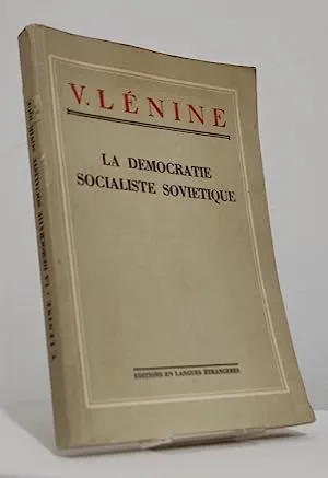 La démocratie socialiste soviétique, Vladimir Ilitch Lénine