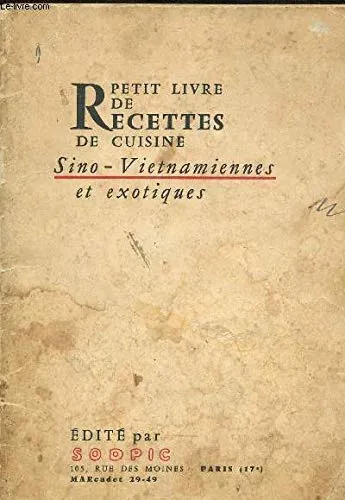 Petit livre de recettes sino-vietnamiennes et exotiques - 1969 - Collectif
