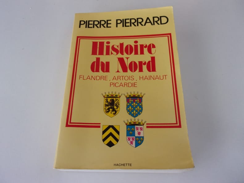 HISTOIRE DU NORD. Flandre. Artois. Hainaut. Picardie Pierre PIERRARD