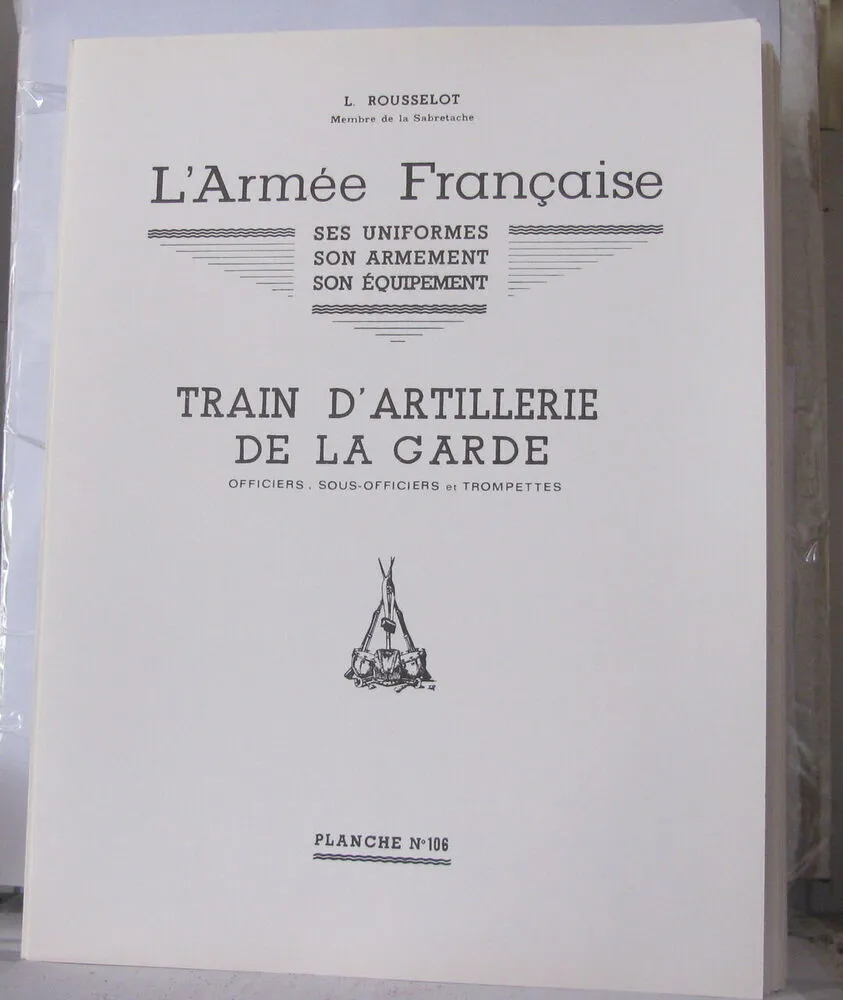 L armée française ses uniformes son armement son équipement - 1982 - Rousselot L
