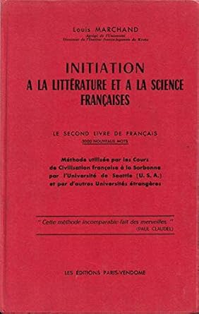 Le Second livre de français. Initiation à la littérature et à la science françaises -  - Louis Marchand