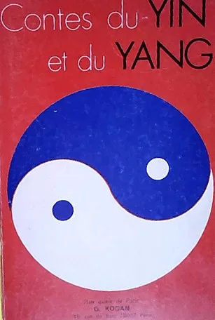 Contes du Yin et du Yang -  - Claude Roy