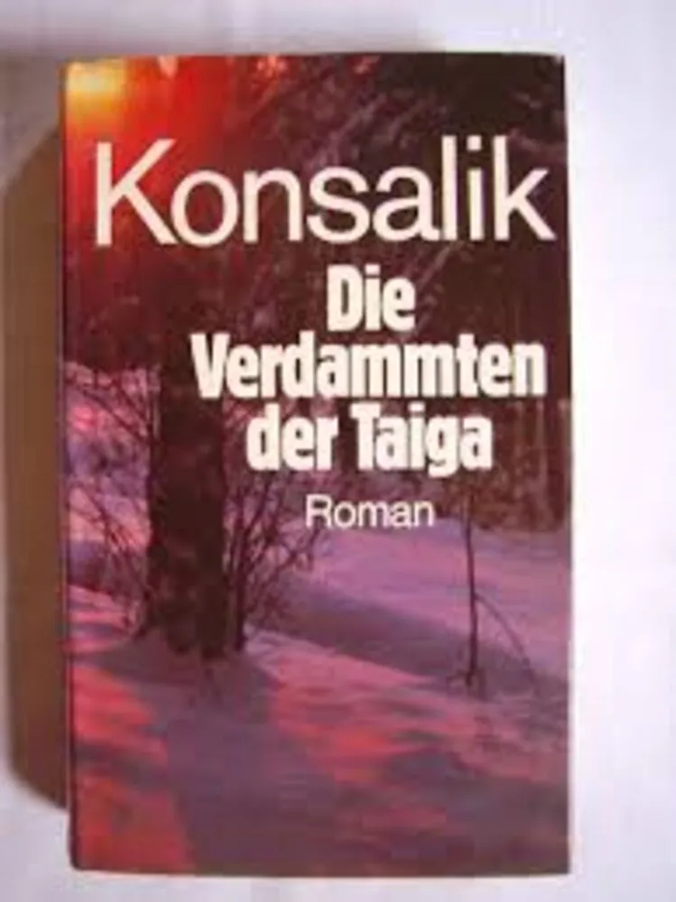 Les Damnés de la Taïga -  - Vladimir Konsalik