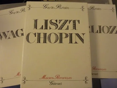 Coffret Musiciens romantiques en 3 volumes : Berlioz, Liszt / Chopin et Wagner -  - Guy Pourtales