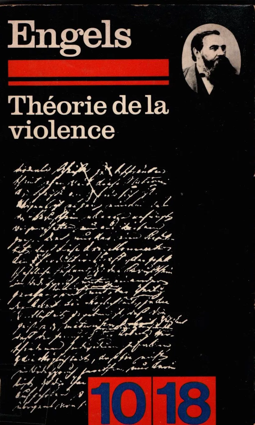 Théorie de la violence -  - Friedrich Engels