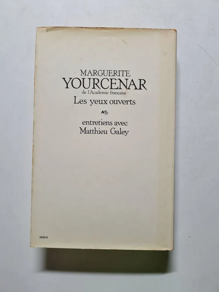Les yeux ouverts - 1980 -  - Marguerite Yourcenar