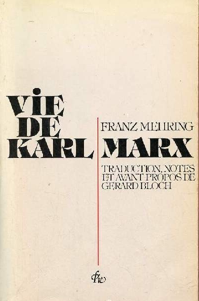 Vie de Karl Marx - 9782905220011 - Franz Mehring