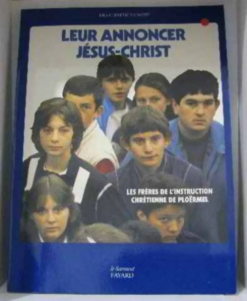 Leur annoncer Jésus-Christ - 9782213016030 - Collectif