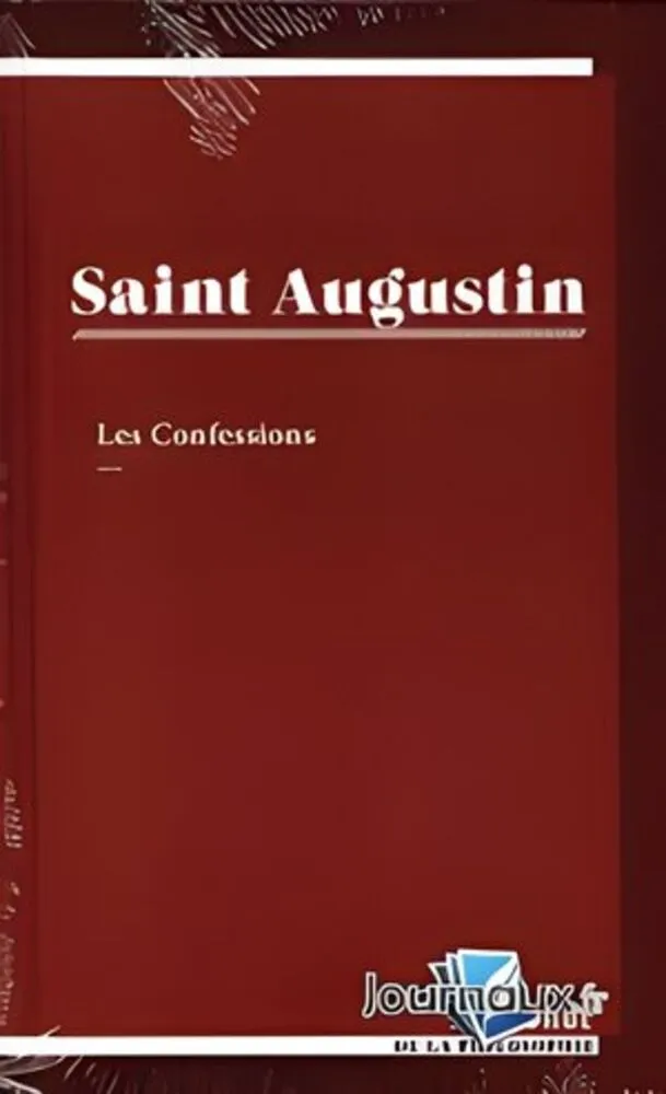 Saint Augustin - Les confessions - 9782357106765 - Saint Augustin