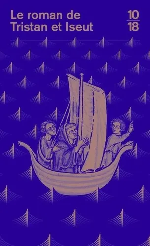 Le Roman de Tristan et Iseut - 9782264003799 - Joseph Bédier