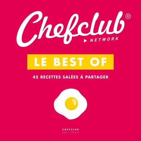 Le best of Chefclub. Volume 1, 45 recettes salées à partager - 9782490129140 - Chefclub