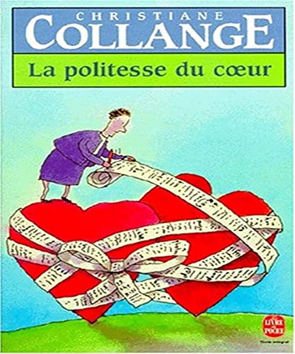 La politesse du coeur, Christiane Collange