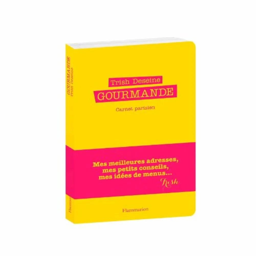 Gourmande : carnet parisien, Trish Deseine