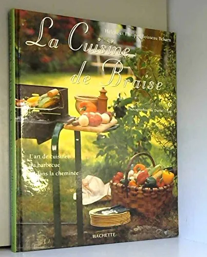 La cuisine de braise : l