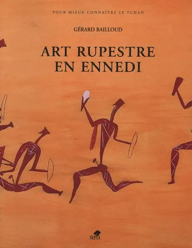 Art rupestre en Ennedi, Gérard Bailloud
