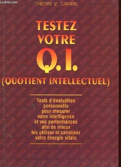 Testez votre q.i. - 9782286116064 - Thierry m. carabin