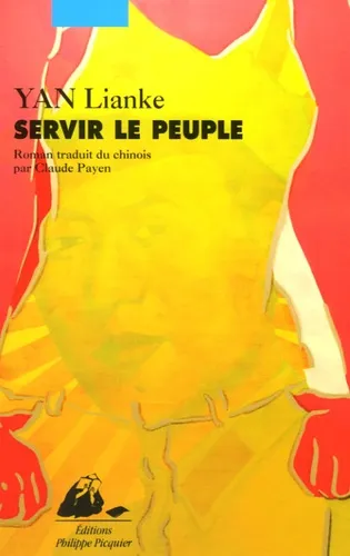 Servir le peuple Lianke Yan