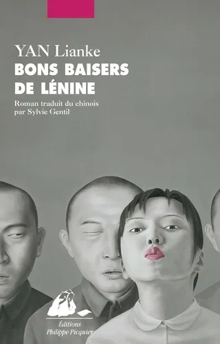 Bons baisers de Lénine Lianke Yan