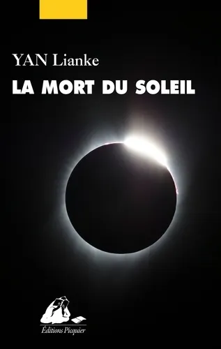 La mort du soleil, Lianke Yan