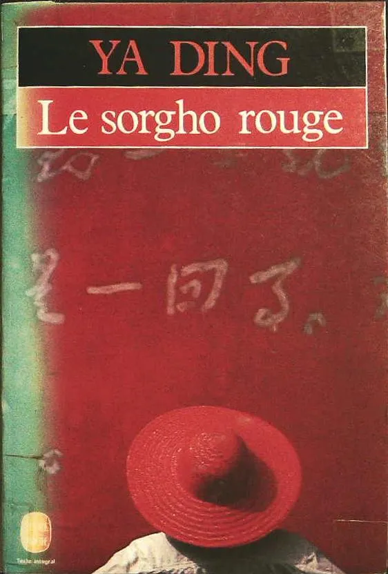 Le sorgho rouge - 9782253048312 - Ding Ya
