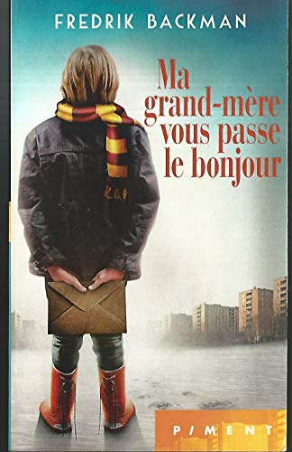 Ma grand-mere vous passe le bonjour - 9782298109177 - Fredrik BACKMAN