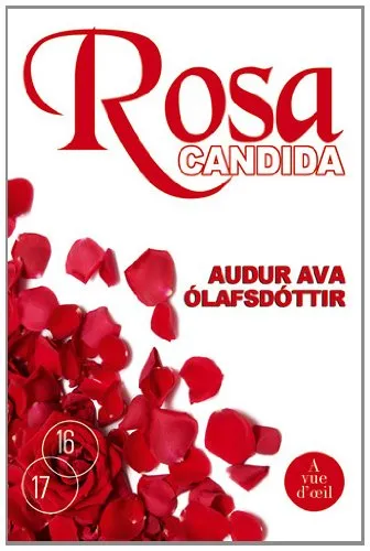 Rosa candida - 9782846666251 - Audur Ava Olafsdottir