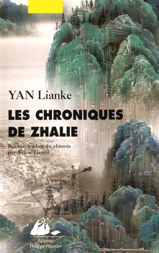 Les chroniques de zhalie, Lianke Yan