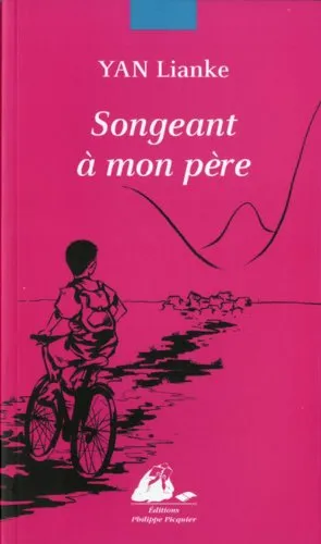 Songeant à mon père, Lianke Yan