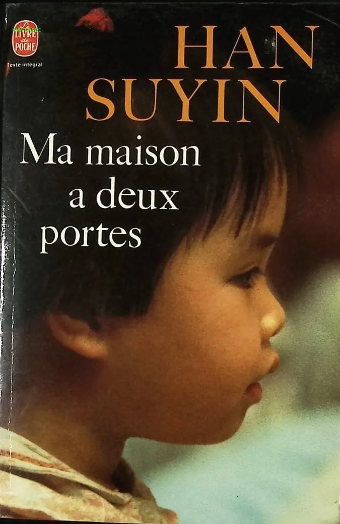 Ma maison a deux portes - 9782253027577 - Suyin Han