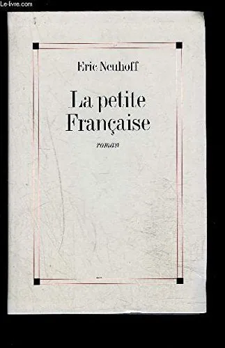 La petite Française, Eric Neuhoff