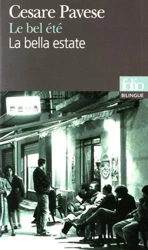 Le bel été. la bella estate, Cesare Pavese