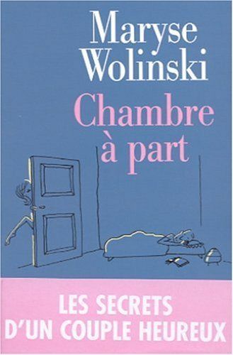Chambre à part - Récit - 9782702871133 - Maryse Wolinski
