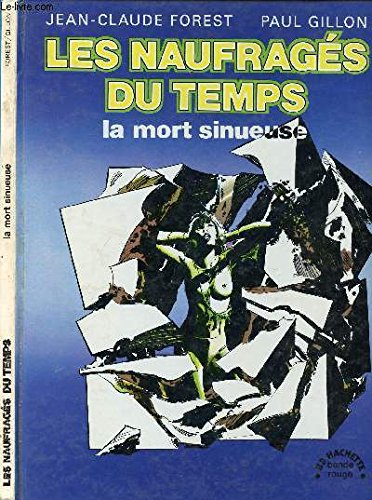 La Mort sinueuse, Jean Claude Forest