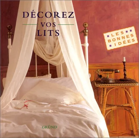 Décorez vos lits - 9782700055504 - Stewart Walton, Sally Walton