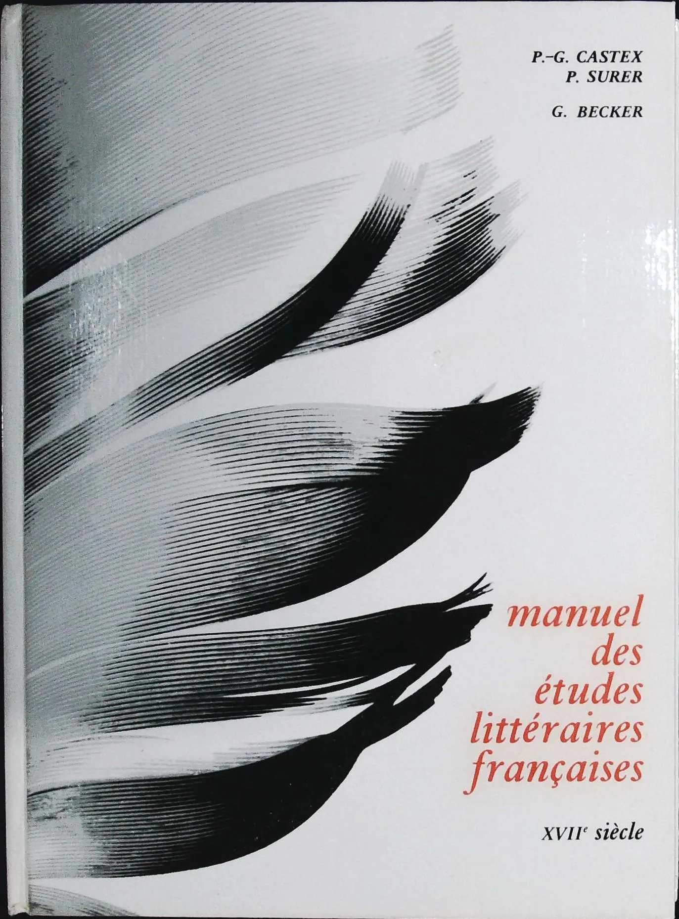Manuel des etudes littéraires françaises : le xviie siècle - 9782010006623 - Castex