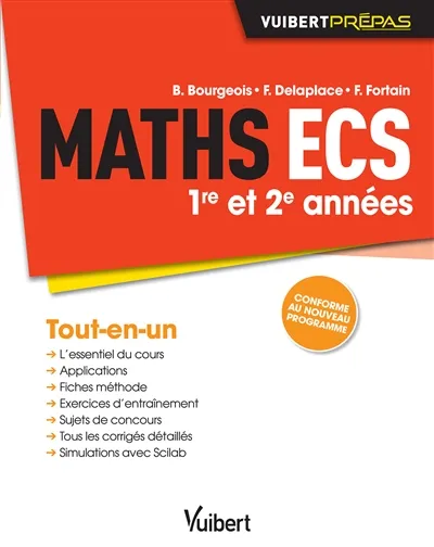 Maths ecs : 1re et 2e années : tout-en-un - 9782311400571 - Bénédicte Bourgeois, François Delaplace, Fabrice Fortain