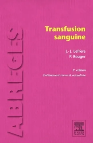 Transfusion sanguine Jean-Jacques Lefrère