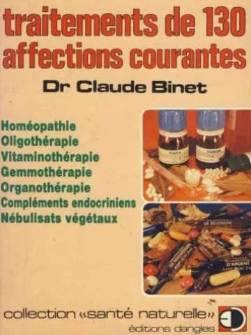 Traitement de 130 affections courantes, Claude Binet