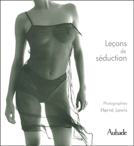 Leçons De Séduction - 9782732427607 - Hervé Lewis
