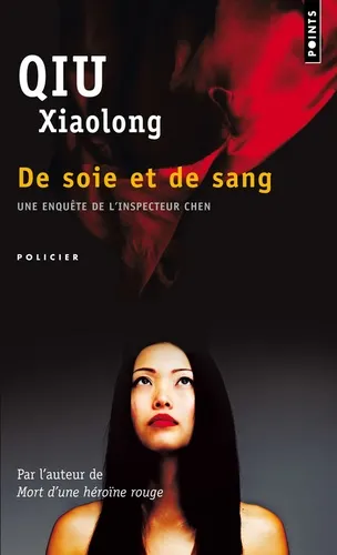 De soie et de sang, Qiu   Xiaolong