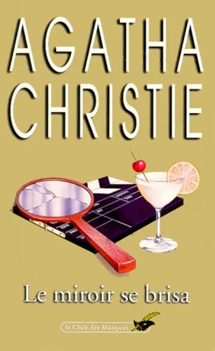 Le miroir se brisa - 9782702400951 - Agatha Christie