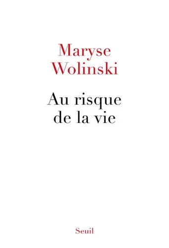 Au risque de la vie, Maryse Wolinski