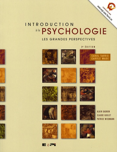 Intro à la psychologie 2e Ed - les grandes perspectives - 9782761321914 - Carole Wade, Carol Tavris